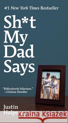 Sh*t My Dad Says Intl Justin Halpern 9780063466227 HarperCollins Publishers - książka