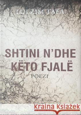 Shtini n'dhe këto fjale Tafa, Lulzim 9789951065238 Shb. Faik Konica - książka