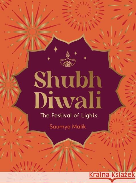Shubh Diwali: Modern Reflections on the Timeless Wisdom and Traditions of Diwali Summersdale Publishers 9781837998272 Octopus Publishing Group - książka