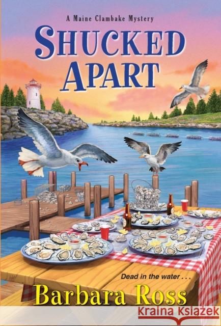 Shucked Apart Barbara Ross 9781496717962 Kensington Publishing Corporation - książka