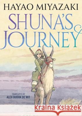Shuna's Journey Hayao Miyazaki Alex Dudok de Wit 9781250452931 23rd St. - książka