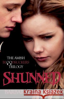 Shunned: The Amish Bloodsuckers Trilogy Barbara Ellen Brink 9781480198807 Createspace - książka