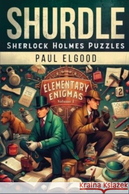 Shurdle: Volume 1 Paul Elgood 9781804245231 MX Publishing - książka