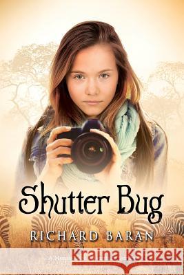 Shutter Bug Richard Baran 9781590953167 TotalRecall Press - książka