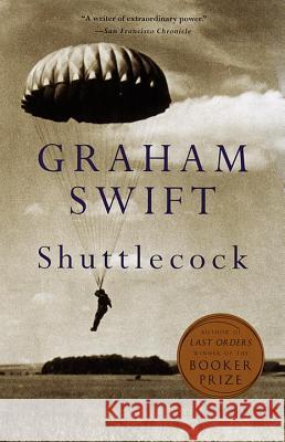 Shuttlecock Graham Swift 9780679739333 Vintage Books USA - książka