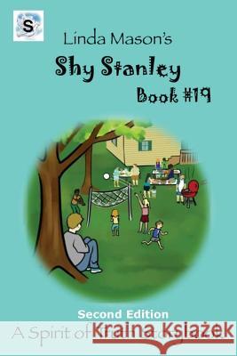 Shy Stanley Second Edition: Book # 19 Jessica Mulles Nona J. Mason Linda C. Mason 9781724816740 Createspace Independent Publishing Platform - książka