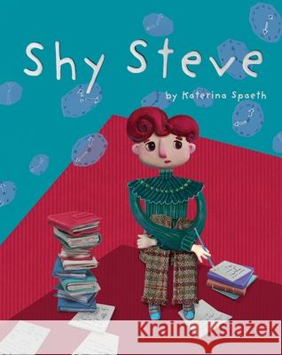 Shy Steve Katerina Spaeth Katerina Spaeth 9781223188621 Paw Prints Publishing - książka