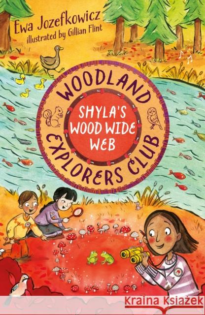 Shyla's Wood Wide Web Ewa Jozefkowicz 9781035902774 Bloomsbury Publishing PLC - książka