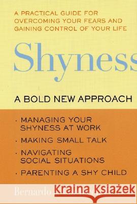 Shyness: A Bold New Approach Bernardo J. Carducci Susan Golant 9780060930684 HarperCollins Publishers - książka