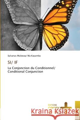 Si/ If Sylvanus Mulowayi Wa Kayumba 9786137375594 Ditions Croix Du Salut - książka