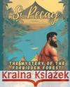 Si Pecay: The Mystery of the Forbidden Forest and the Courage of Si Pecay Arief Wiguna   9798392104499 Independently Published