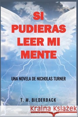 Si Pudieras Leer Mi Mente - Una Novela De Nicholas Turner T M Bilderback   9798215172162 Sardis County Sentinel Press - książka