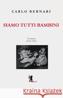 Siaamo tutti bambini Carlo Bernari 9783038412465 Beat - książka