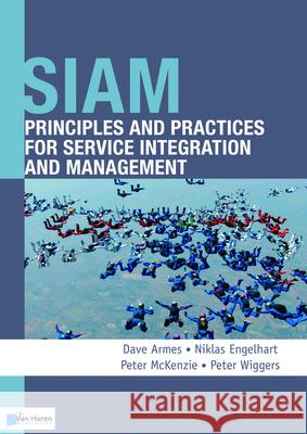 Siam: Principles and Practices for Service Integration and Management Van Haren 9789401800259 Van Haren Publishing - książka