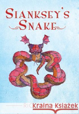 Sianksey's Snake Ric Smit 9781499021158 Xlibris Corporation - książka