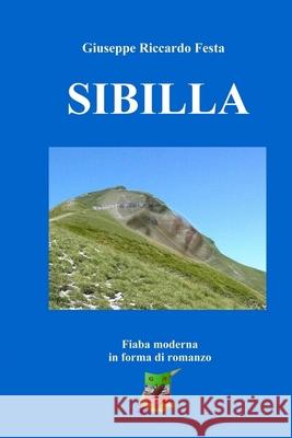 Sibilla Giuseppe Riccardo Festa 9781539348849 Createspace Independent Publishing Platform - książka
