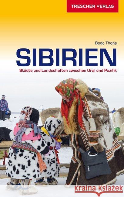 Sibirien : Städte und Landschaften zwischen Ural und Pazifik Thöns, Bodo 9783897943322 Trescher Verlag - książka