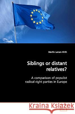Siblings or distant relatives? Hirth, Martin Larsen 9783639163889 VDM Verlag - książka