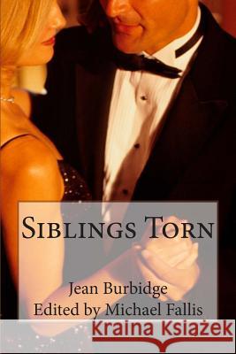 Siblings Torn Jean Burbidge Michael Fallis 9781494362256 Createspace - książka