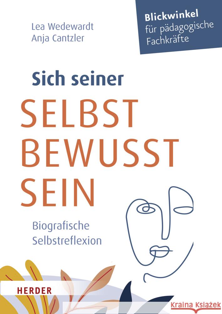 Sich seiner selbst bewusst sein Wedewardt, Lea, Cantzler, Anja 9783451392900 Herder, Freiburg - książka