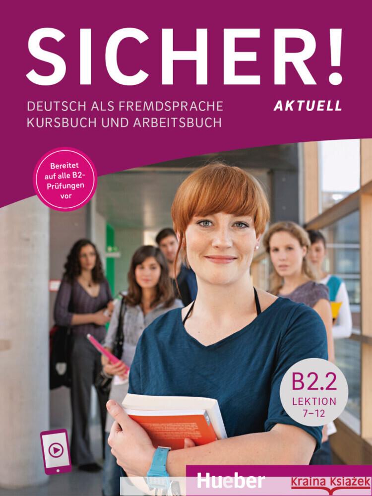 Sicher! aktuell B2.2 Perlmann-Balme, Michaela, Schwalb, Susanne, Matussek, Magdalena 9783196612073 Hueber - książka