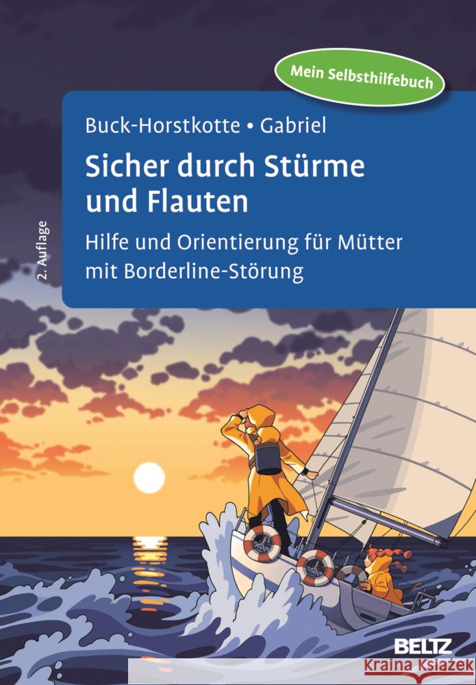Sicher durch Stürme und Flauten Buck-Horstkotte, Sigrid, Gabriel, Johanna 9783621291088 Beltz Psychologie - książka