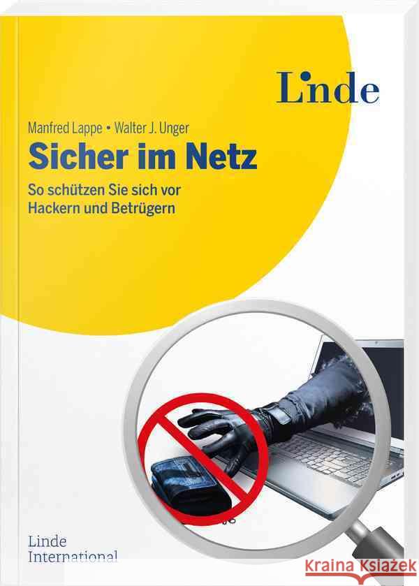 Sicher im Netz Lappe, Manfred; Unger, Walter J. 9783709306697 Linde, Wien - książka