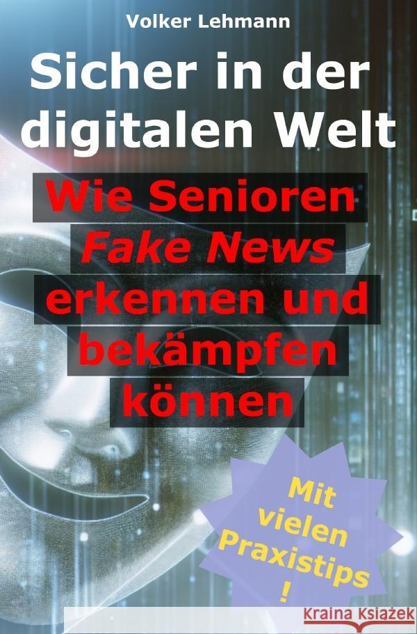 Sicher in der digitalen Welt Lehmann, Volker 9783818727529 epubli - książka