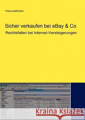 Sicher verkaufen bei eBay & Co Thiemrodt, Klaus 9783867410786 Europäischer Hochschulverlag - książka
