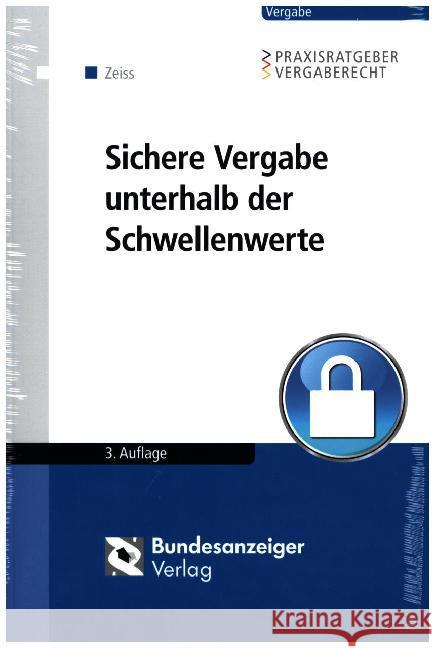 Sichere Vergabe unterhalb der Schwellenwerte  9783846204733 Bundesanzeiger - książka