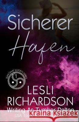 Sicherer Hafen Tymber Dalton Lesli Richardson  9781636930671 Midnight Romance, LLC - książka