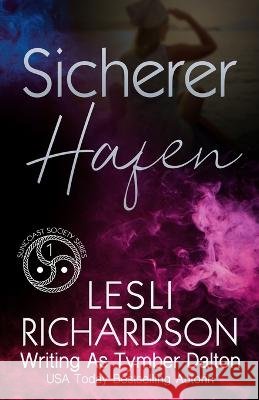Sicherer Hafen Lesli Richardson Literary Queens Tymber Dalton 9798394683794 Independently Published - książka