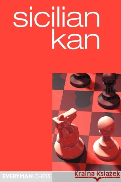 Sicilian Kan John Emms 9781857443028 Everyman Chess - książka