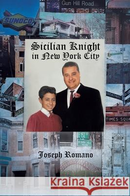 Sicilian Knight in New York City Joseph Romano 9781662843846 Mill City Press, Inc - książka