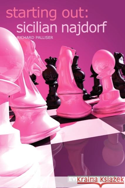 Sicilian Najdorf Palliser, Richard 9781857443929 Everyman Chess - książka