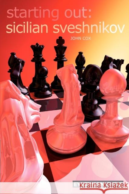 Sicilian Sveshnikov John Cox 9781857444315 Everyman Chess - książka