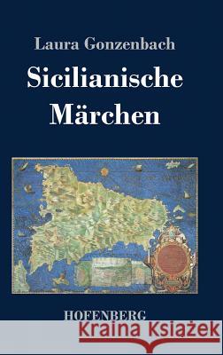 Sicilianische Märchen Laura Gonzenbach 9783843026833 Hofenberg - książka