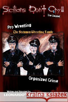 Sicilians Don't Cry II Leonardo Guzzardo 9780595347575 iUniverse - książka