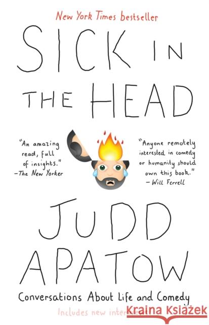 Sick in the Head: Conversations about Life and Comedy Judd Apatow 9780812987287 Random House Trade - książka