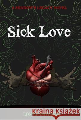 Sick Love Lonnie Davidson, Daniel Owusu 9798989564422 LDA - książka