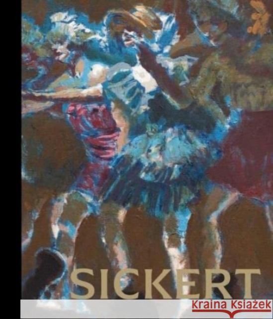 Sickert: The Theatre of Life Richard Shone 9781901192599 Piano Nobile Publications - książka