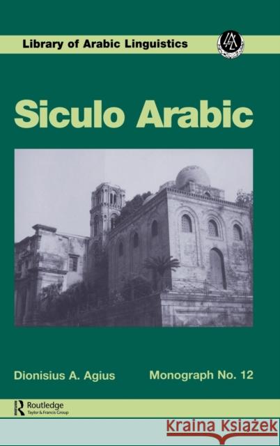 Siculo Arabic Dionisius A. Agius 9780710304971 Kegan Paul International - książka