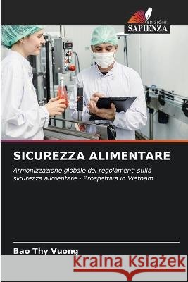 Sicurezza Alimentare Bao Thy Vuong 9786205754221 Edizioni Sapienza - książka