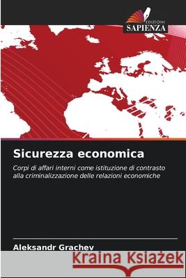 Sicurezza economica Grachev, Aleksandr 9786203571981 Edizioni Sapienza - książka