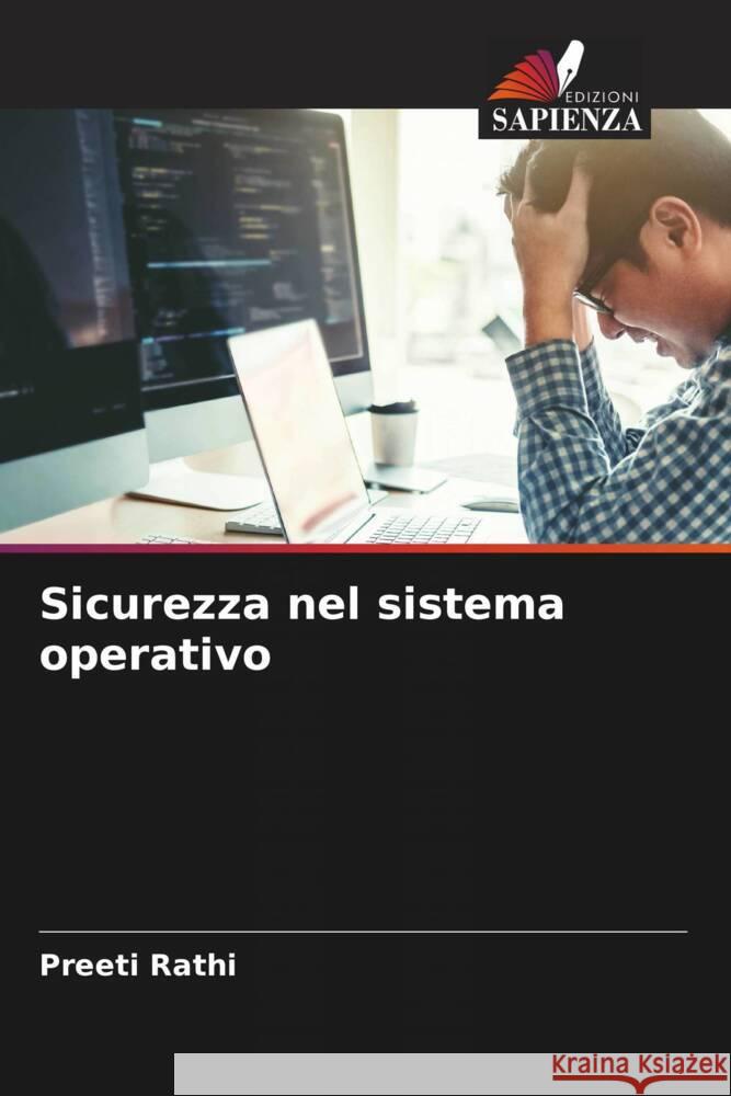 Sicurezza nel sistema operativo Rathi, Preeti 9786208254148 Edizioni Sapienza - książka