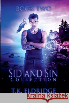 Sid & Sin Collection - Book Two T K Eldridge 9798201397555 T.K. Eldridge - książka