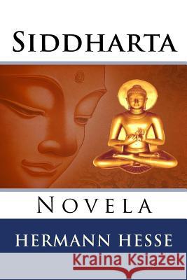 Siddharta: Novela Hermann Hesse Martin Hernande Maria M. Mart 9781517008635 Createspace - książka