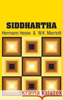 Siddhartha Hermann Hesse W. K. Marriott 9781731701954 Simon & Brown - książka