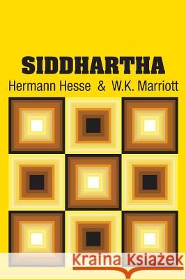 Siddhartha Hermann Hesse W. K. Marriott 9781731701961 Simon & Brown - książka