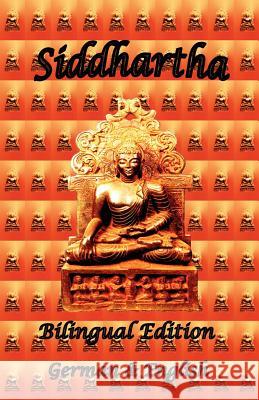 Siddhartha - Bilingual Edition, German & English Hermann Hesse Hermann Hesse James H. Ford 9780976072645 El Paso Norte Press - książka